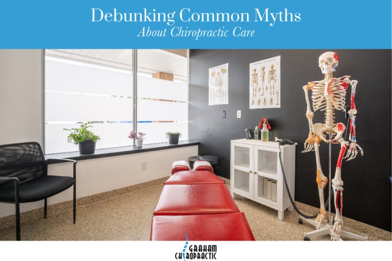 Debunking Common Myths About Chiropractic Care